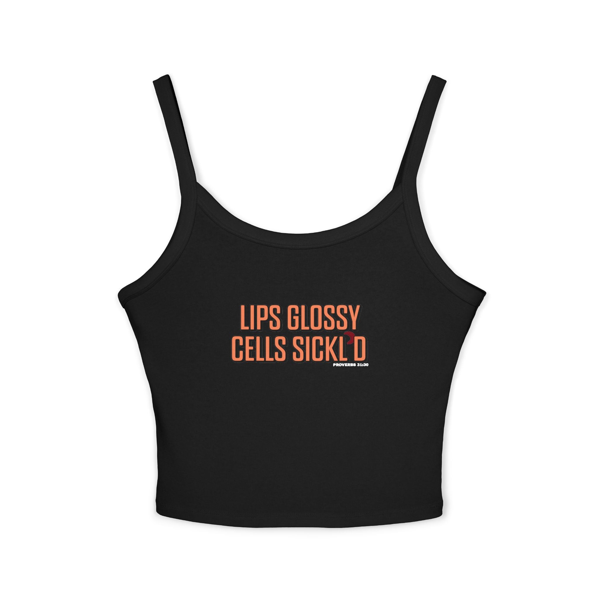 Lips Glossy, Cells Sickl'd Spaghetti Tank