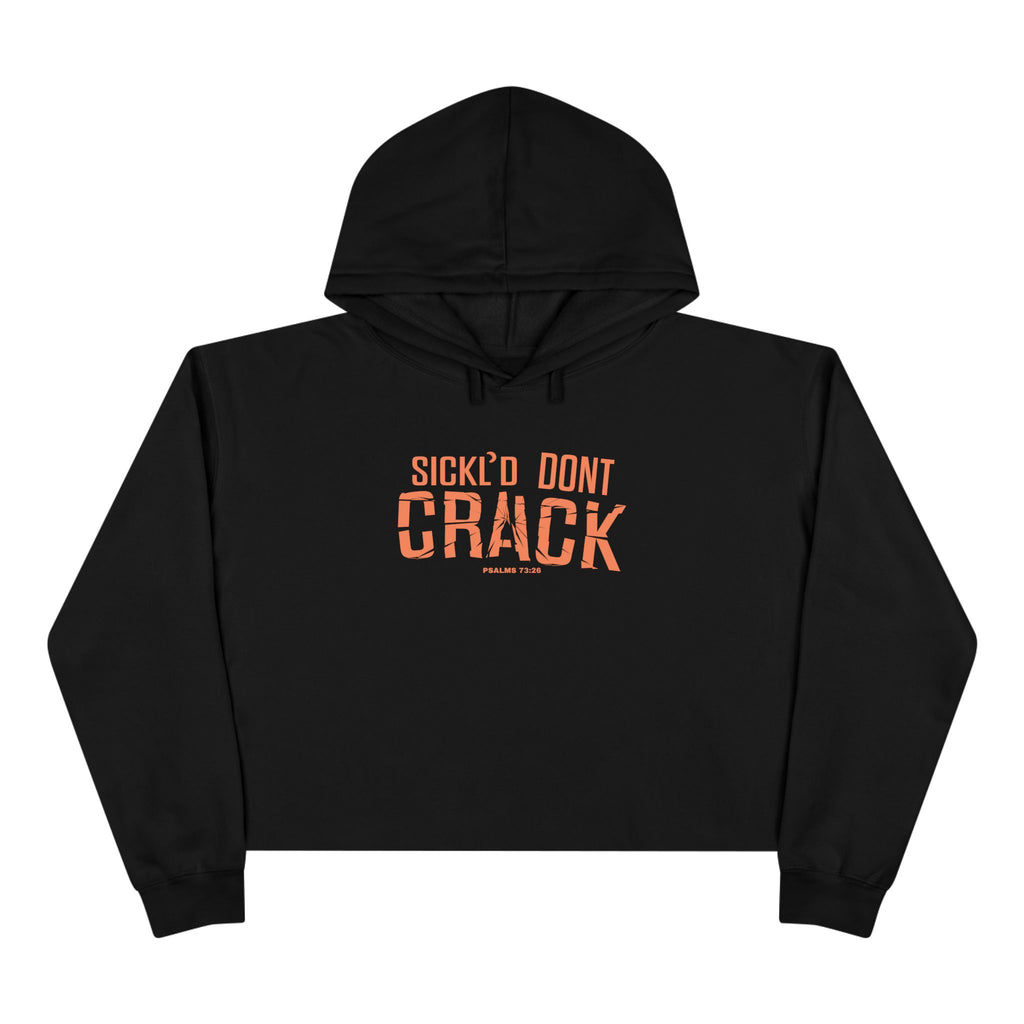 Sickl’d Don't Crack Crop Hoodie